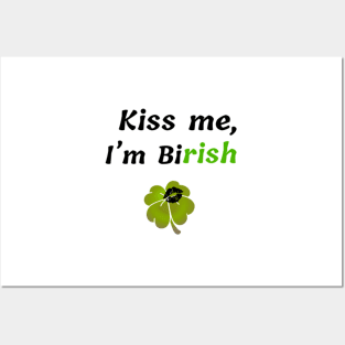 Kiss me, I'm Bi-rish Posters and Art